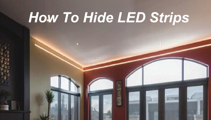 How To Hide LED Strips